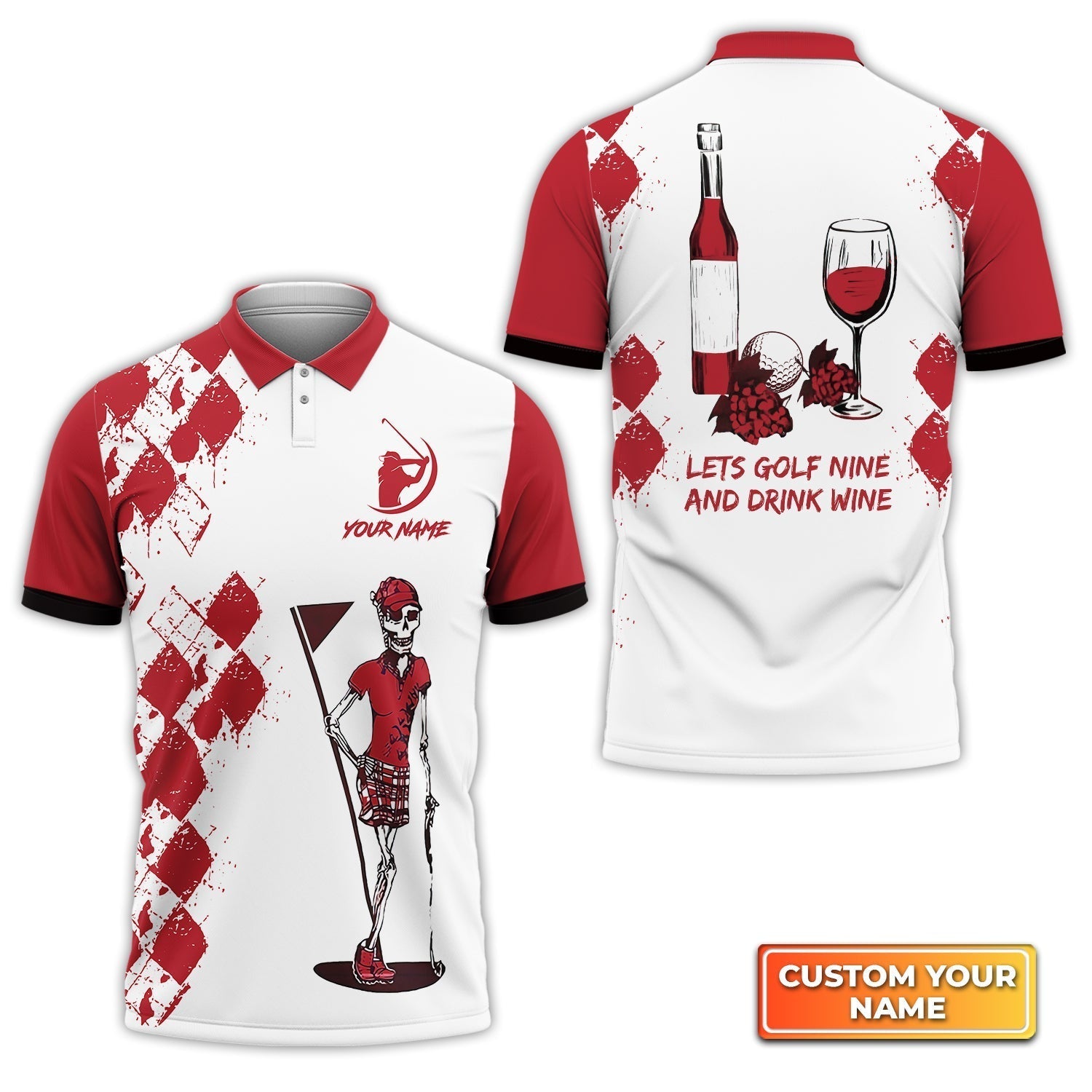 Golf Nine And Drink Wine - Personalized Name 3D Polo Shirt For Golfers