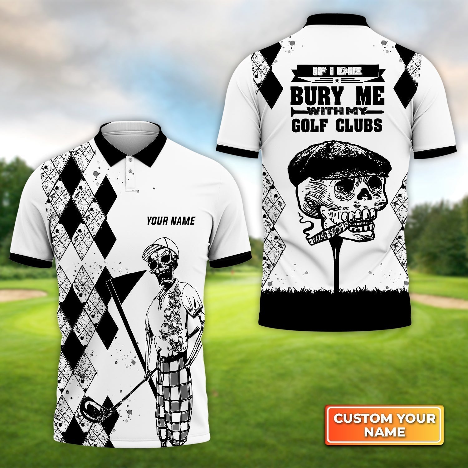 If I Die Bury Me With My Golf Clubs Golf - Personalized Name 3D Polo Shirt For Golfers