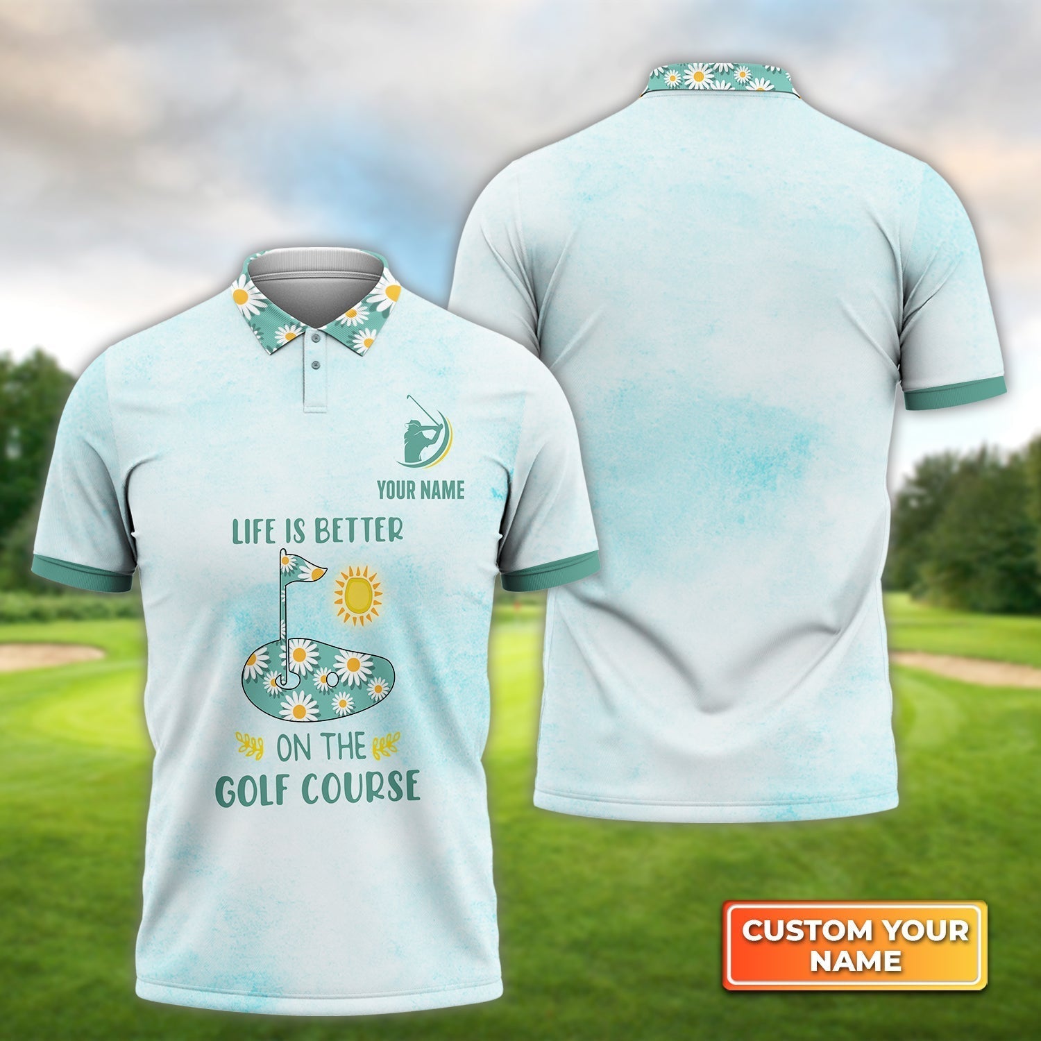 Life Is Better On The Golf - Personalized Name 3D Polo ShirtGolfers