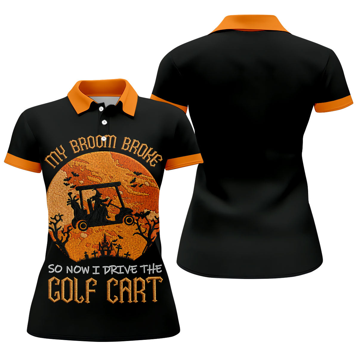 Broom Broke Now I Drive Golf Cart Halloween Polo Shirt, Women’s Golf Polo, Ladies Golf Top