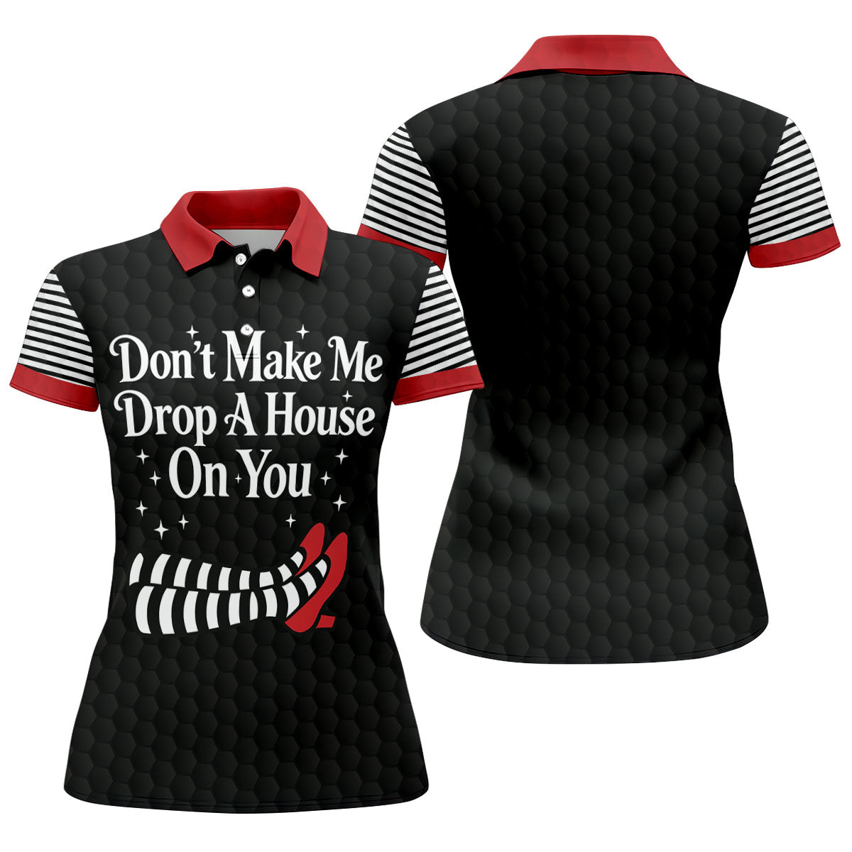 Don't Make Me Drop A House On You Polo Shirt, Halloween Golf Polo, Golf Shirts For Women