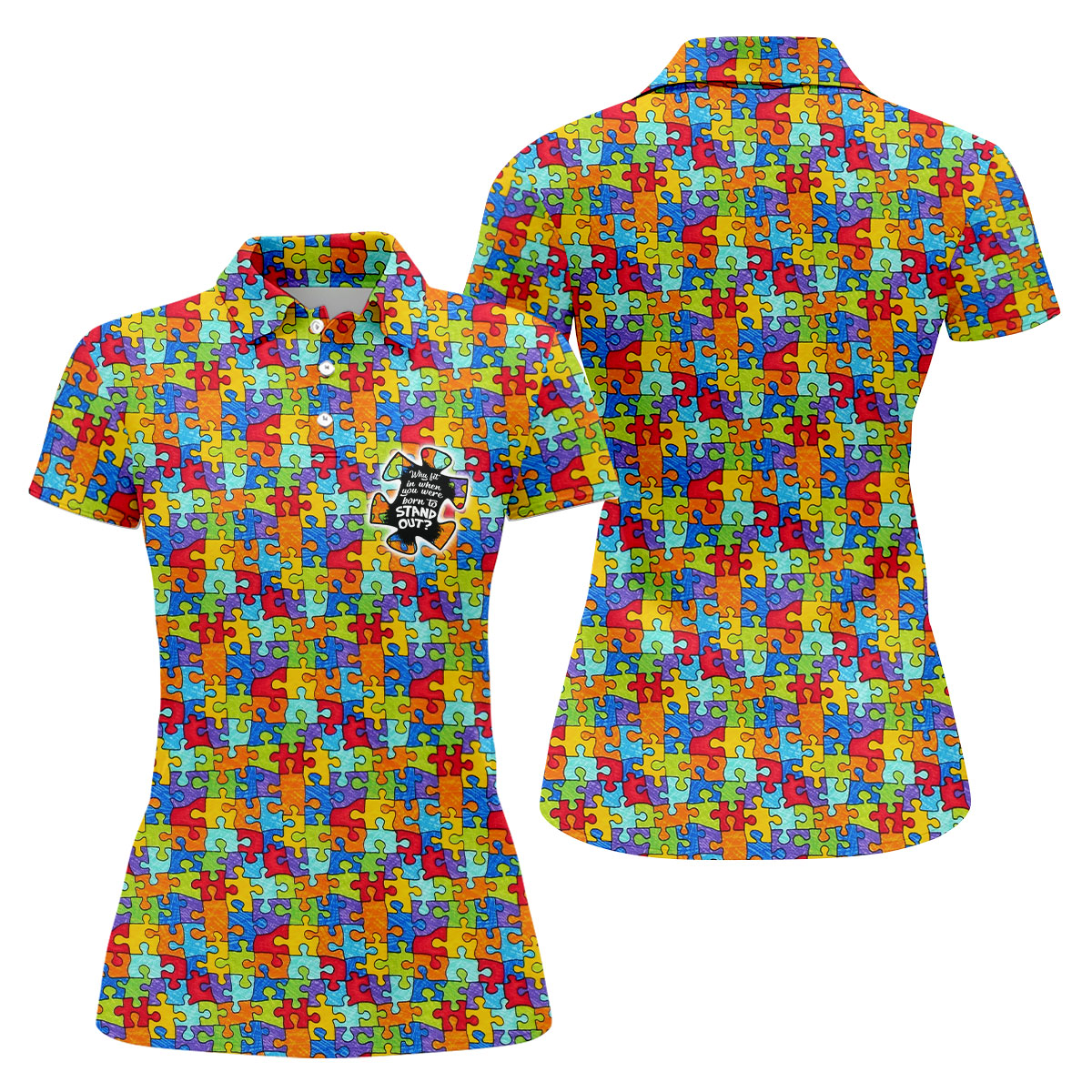 Why FIt In When You Were Born To Stand Out Autism Puzzle Women's Golf Shirts, Ladies Golf Polos