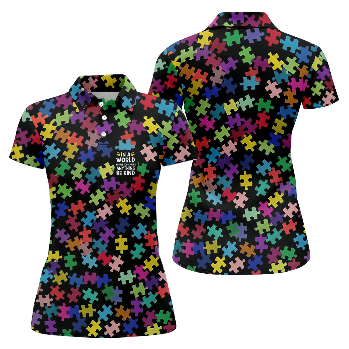 In A World Where You Can Be Anything Be Kind Autism Awareness Puzzle Pattern Golf Shirt For Women, Ladies Golf Polos