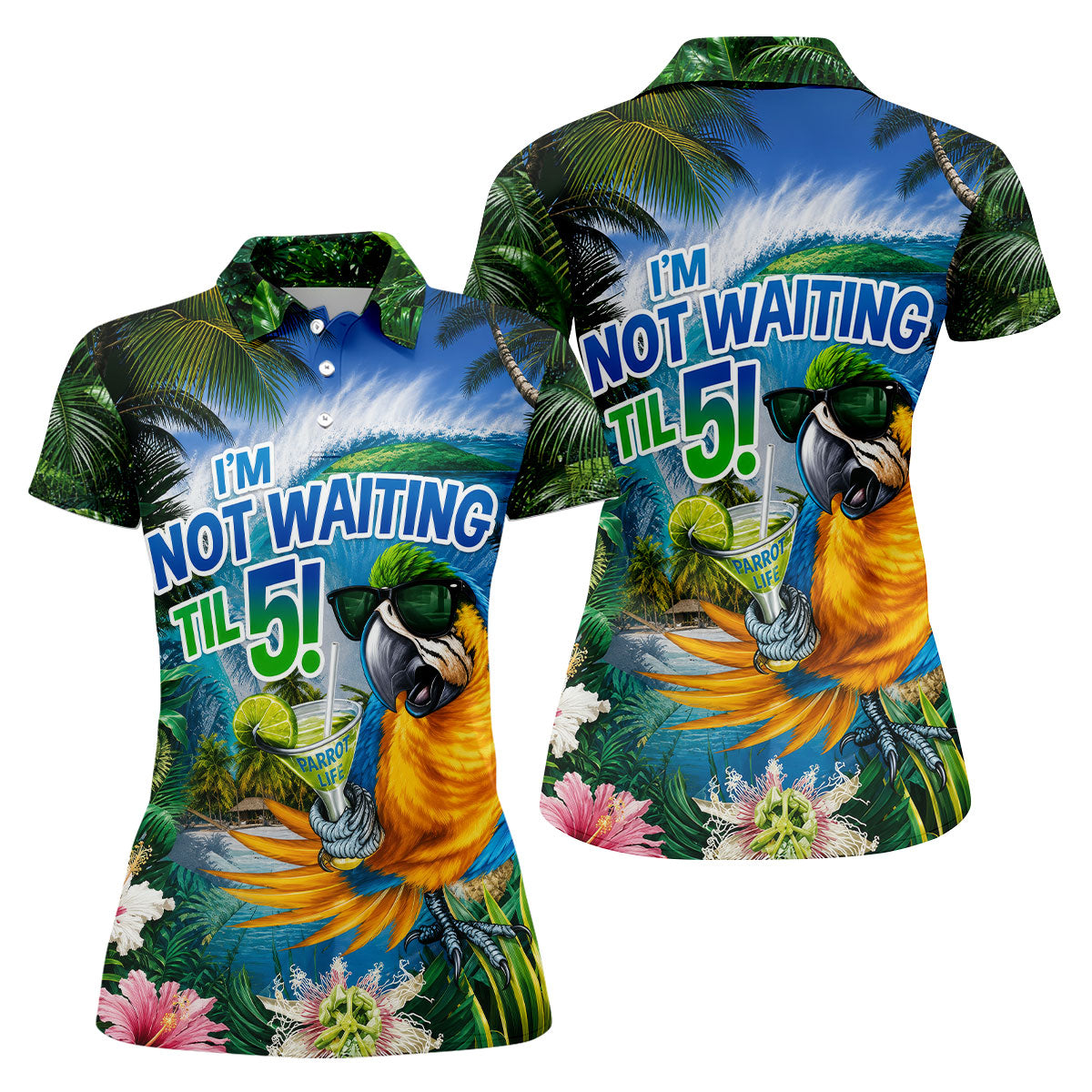 Parrot Life Not Waiting Til 5 Tropical Golf Shirt, Golf Tops For Women, Women’s Golf Apparel, Printed Golf Shirt