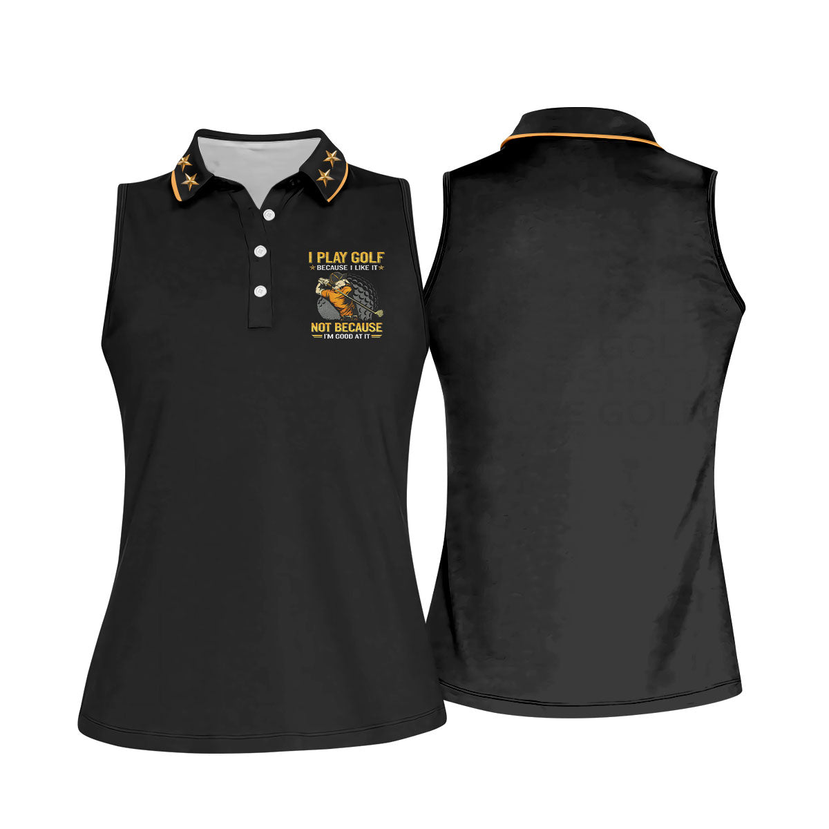 I Play Golf Because I Like It Not Because I'm Good At It Black Golf Shirt, Funny Golf Shirt, Golf Shirt For Women