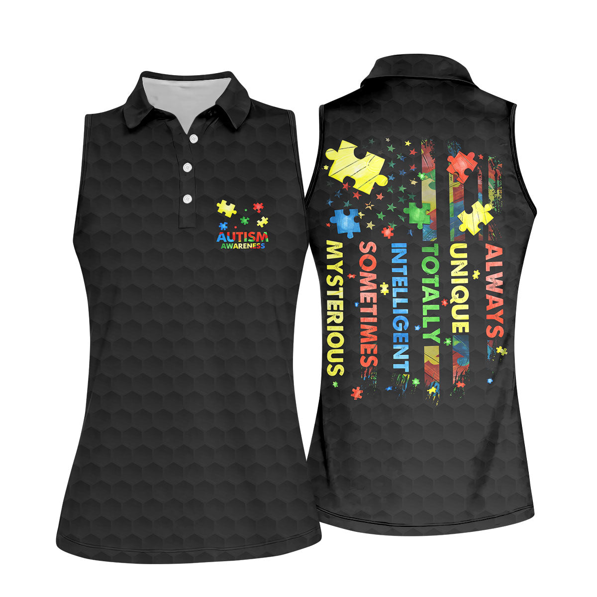 Autism Awareness Always Unique Totally Intelligent Sometimes Mysterious Golf Shirt For Women, Ladies Golf Shirts