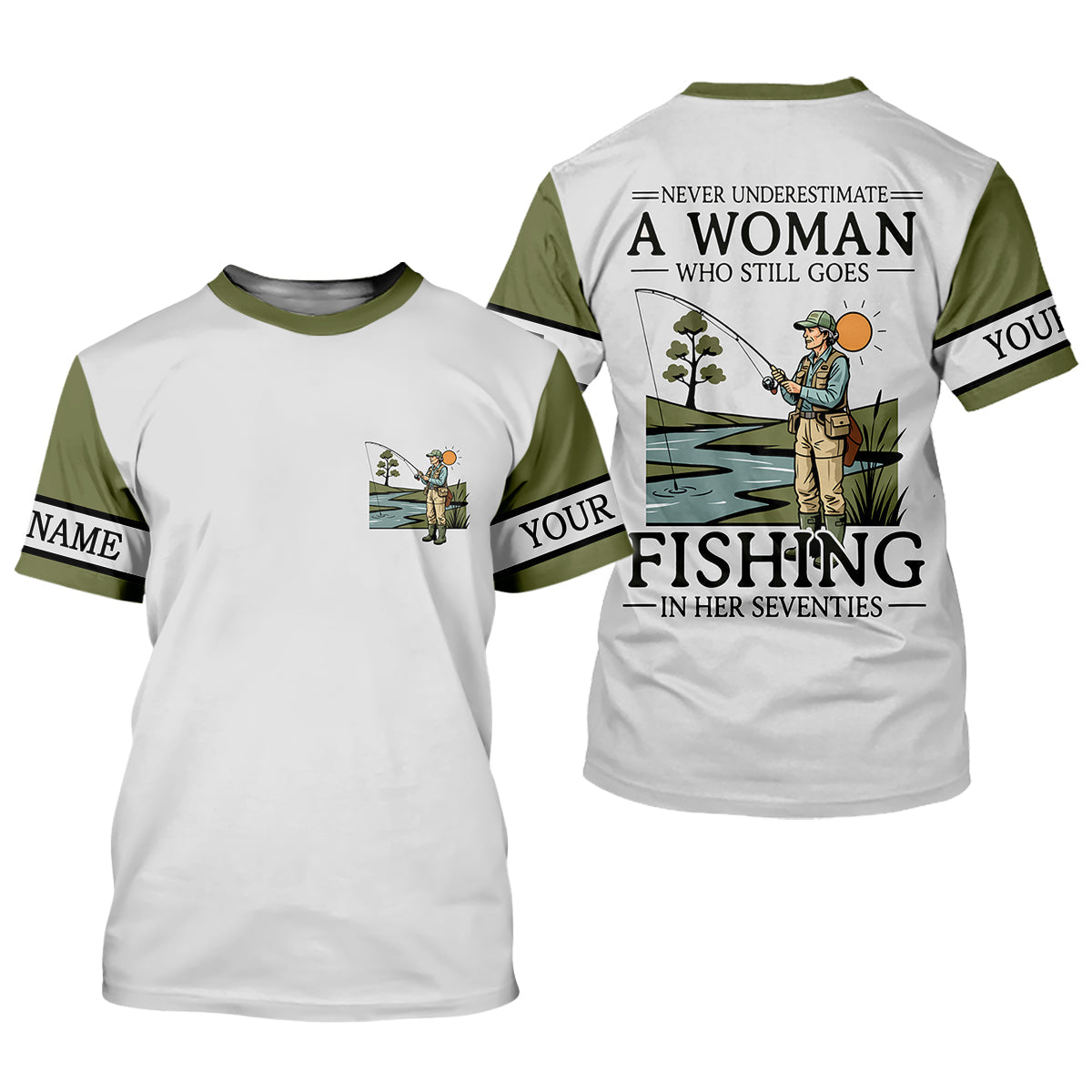 Personalized Fishing Shirt for Women, Never Underestimate A Woman Who Still Goes Fishing, Fishing Shirt for Women