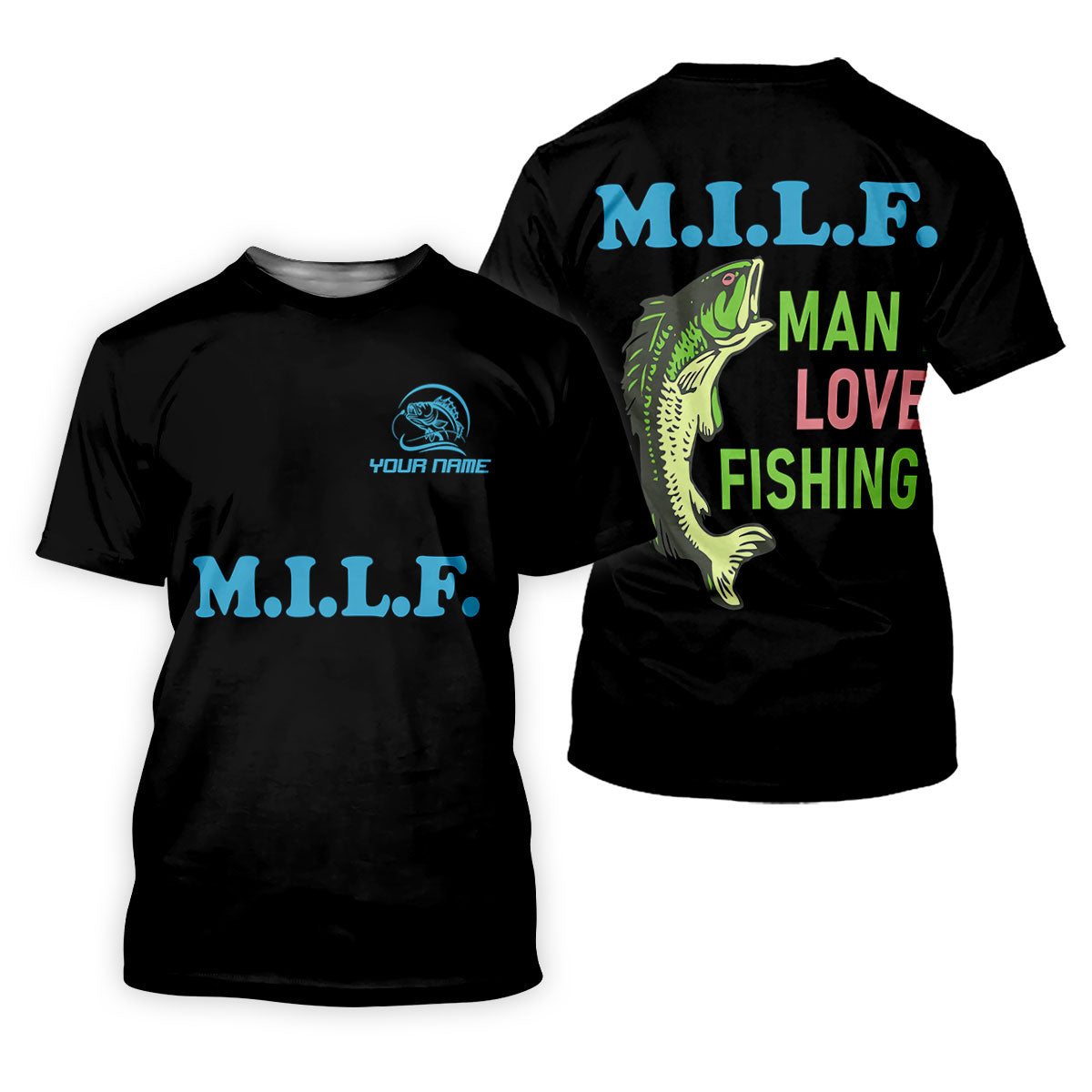 MILF Man I Love Fishing Fishing UPF Shirts, Funny Fishing Shirt, Custom Fishing Shirt, Fishing Shirt For Women