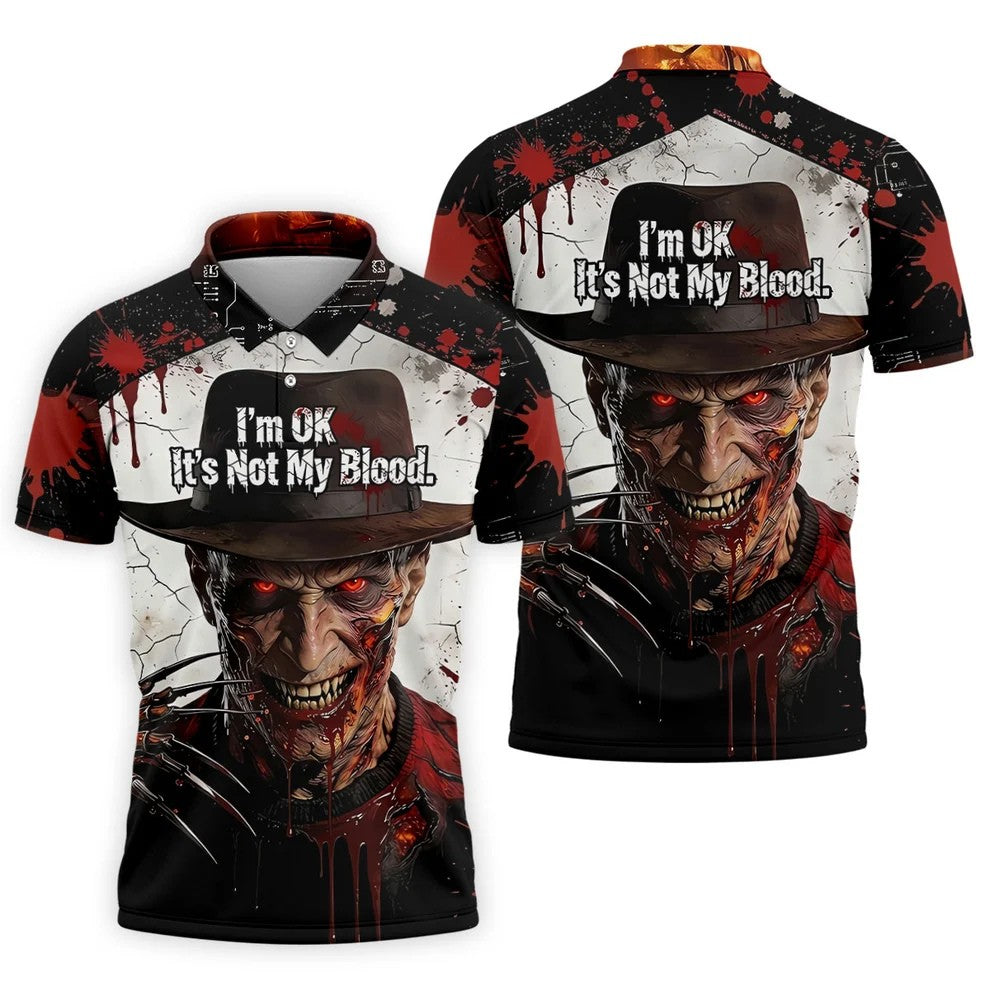 Im Ok Its Not My Blood Character Golf Polo Shirt, Halloween Golf Shirt, Mens Golf Polo