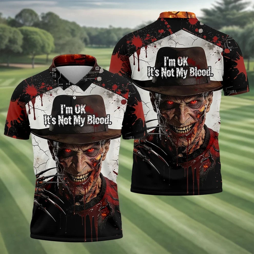 Im Ok Its Not My Blood Character Golf Polo Shirt, Halloween Golf Shirt, Mens Golf Polo