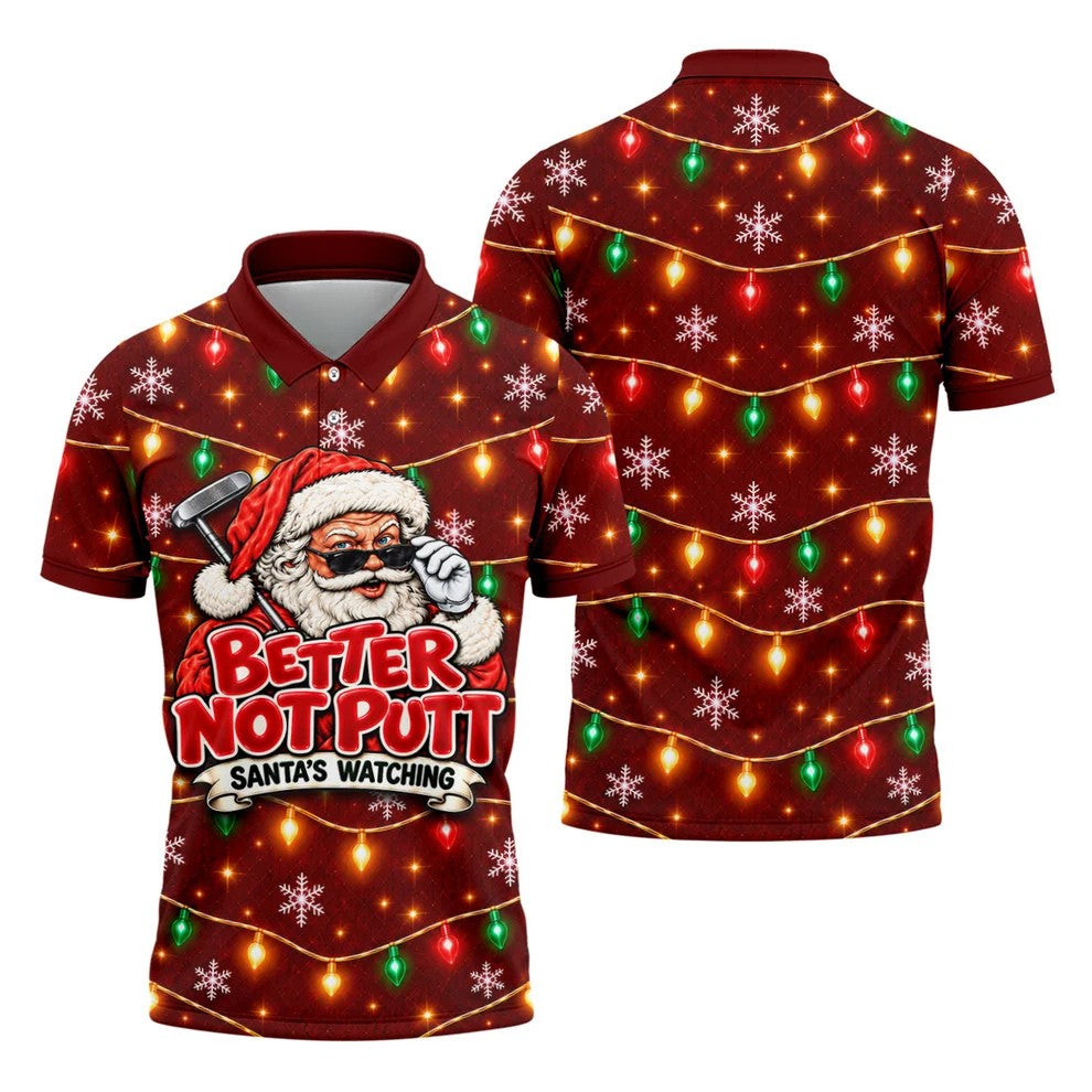Better Not Putt Santa Christmas Golf Shirt, Funny Mens Golf Shirts, Mens Golf Apparel