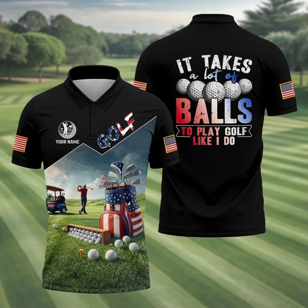 It Takes A Lot Of Balls Patriotic Golf Tops For Men, Funny Golf Shirt, US 250th Anniversary Polo ShirtFor Men