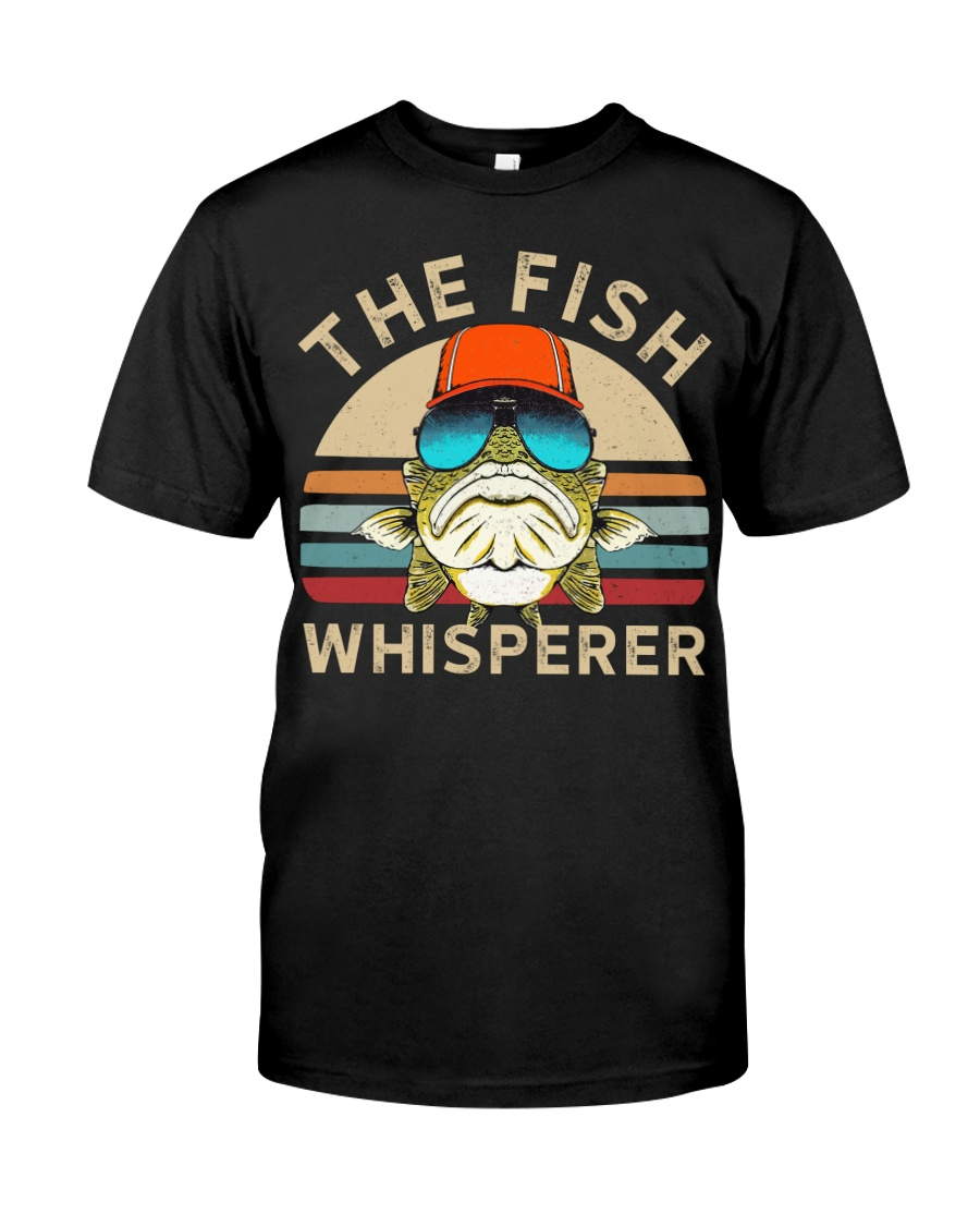 The Fish Whisper Funny Fishing Shirt, Fishing Tee Shirts, Gift For Fisherman, Fishing Shirts For Men