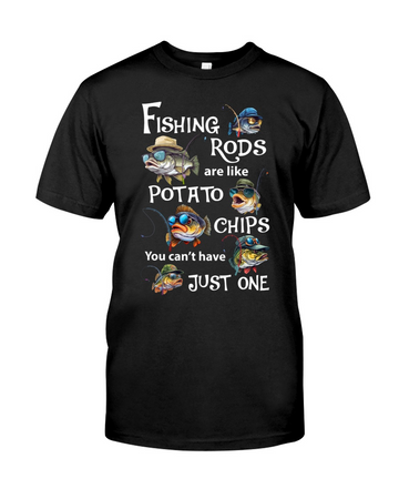 Fishing Rods Are Like Potato Chips You Can't Have Just One Bass Fishing Funny Fishing Shirt, Men's Fishing Shirt